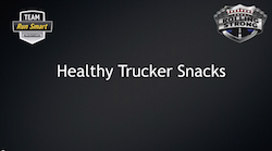 Healthy Trucker Snacks