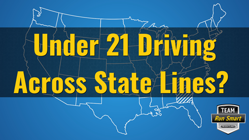 Under 21 Driving Across State Lines?